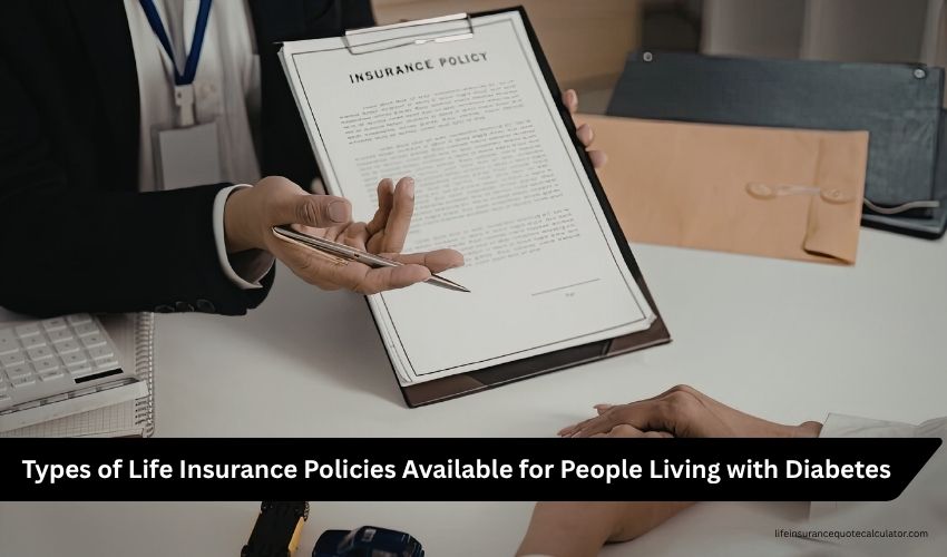 Life Insurance for Diabetics: Get Coverage for People Living with Type 1 or Type 2 Diabetes