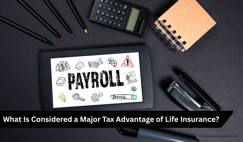Life Insurance Tax Benefits: Key Advantages of Cash Value and Death Benefit Policies
