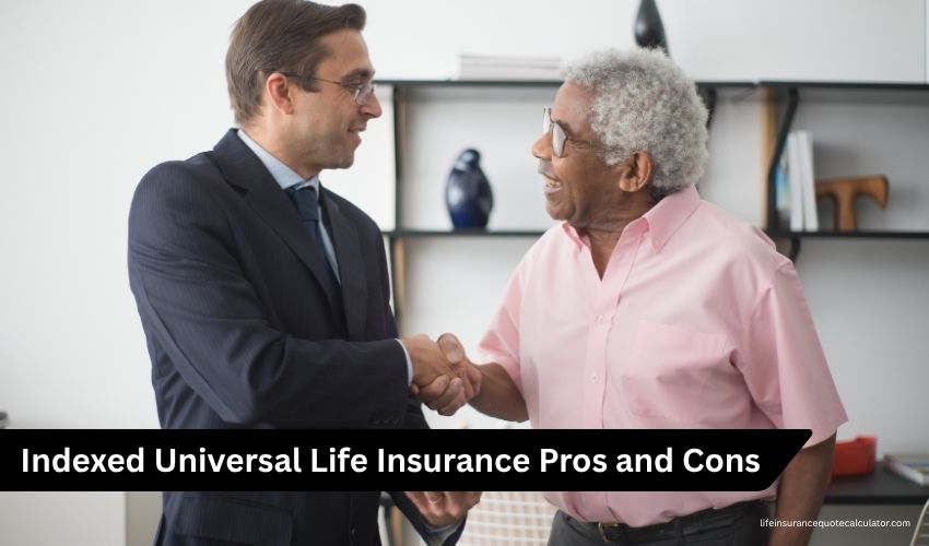 Indexed Universal Life Insurance Pros and Cons