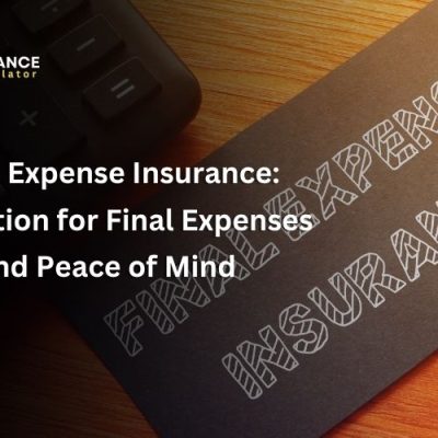 Final Expense Insurance Protection for Final Expenses and Peace of Mind